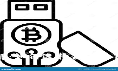 加密钱包手续费详解：如何选择合适的钱包以降低交易成本